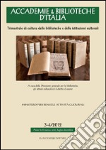 Accademie & Biblioteche d'Italia 3-4/2012: Trimestrale di cultura delle biblioteche e delle istituzioni culturali. E-book. Formato PDF ebook