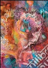 La rinascita dell'uomo di Aldo Ciabatti: Catalogo della mostra tenutasi a Frascati, Scuderie Aldobrandini 23 Novembre 8 Dicembre 2013. E-book. Formato PDF ebook di Aa.Vv.