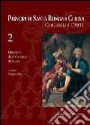 Principi di Santa Romana Chiesa. I cardinali e l'arte. Quaderni delle Giornate di studio. E-book. Formato PDF ebook di Gallo M. (cur.)