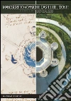 Manoscritto Voynich e Castel del Monte: Nuova chiave interpretativa del documento per inediti percorsi di ricerca. E-book. Formato PDF ebook di Giuseppe Fallacara