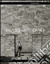 Paul Schmitthenner: 1884-1972. E-book. Formato PDF ebook di Vitangelo Ardito