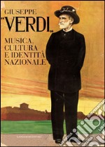 Giuseppe Verdi: Musica, cultura e identitr nazionale. E-book. Formato PDF ebook