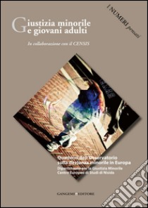 Giustizia minorile e giovani adulti. E-book. Formato PDF ebook di AA. VV.