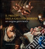 Il Presepe della Galleria Corsini: un enigma guercinesco. E-book. Formato PDF ebook