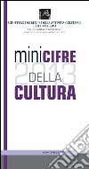 Minicifre della cultura 2013. E-book. Formato PDF ebook