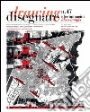 Disegnare idee immagini n° 47 / 2013: Rivista semestrale del Dipartimento di Storia, Disegno e Restauro dell'Architettura