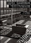 Eero Saarinen. L'unità organica nel progetto d'arredo-The organic unit in furniture design. E-book. Formato PDF ebook di Massimo Imparato
