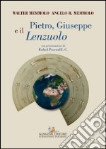 Pietro, Giuseppe e il Lenzuolo. E-book. Formato EPUB