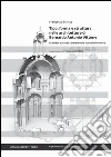 Tipo, forma e struttura nelle architetture di Bernardo Antonio Vittone: Le chiese a pianta centrale delle “Istruzioni Diverse”. E-book. Formato PDF ebook di Francesco Scricco