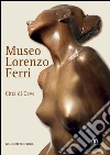 Museo Lorenzo Ferri. E-book. Formato PDF ebook di Ferri (cur.)