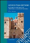 Messico Italia restauro: Le Università di Città del Messico (UNAM) e Chieti-Pescara (Ud’A) in venti anni di collaborazione. E-book. Formato PDF ebook di AA. VV.