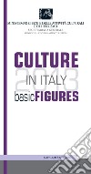 Culture in Italy 2013: Basic figures. E-book. Formato PDF ebook