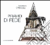 Alessandro D’Ercole. Piramidi di fede. E-book. Formato PDF ebook di AA. VV.