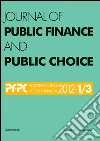 Journal of public finance and public choice (2012) vol. 1-3. E-book. Formato PDF ebook di Domenico Da Empoli