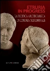 Etruria in progress. E-book. Formato PDF ebook di Luca Mercuri