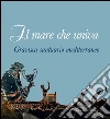 Il mare che univa. Gravisca santuario mediterraneo. Catalogo della mostra (Civitavecchia, 20 giugno-20 luglio 2014). E-book. Formato PDF ebook di Luca Mercuri