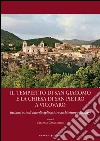 Il tempietto di San Giacomo e la chiesa di San Pietro a Vicovaro: Restauri e studi interdisciplinari tra architetture e paesaggi. E-book. Formato PDF ebook di Aa.Vv.