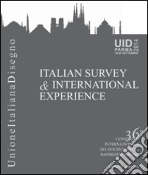 Italian survey & international experience. Ediz. italiana e inglese. E-book. Formato PDF ebook di Giandebiaggi P. (cur.); Vernizzi C. (cur.)