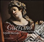 Guercino – La luce del Barocco: Guercino – Svjetlo baroka. E-book. Formato PDF ebook