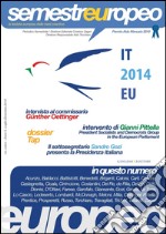 Semestre Europeo n. Unico - Anno 5, Luglio-Dicembre 2014: Rivista europea di best practices. E-book. Formato PDF ebook