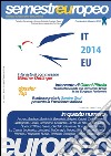 Semestre Europeo n. Unico - Anno 5, Luglio-Dicembre 2014: Rivista europea di best practices. E-book. Formato PDF ebook