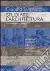 Studiare l’architettura: Un vademecum e un dialogo. E-book. Formato PDF ebook