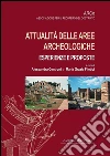Attualità delle aree archeologiche: esperienze e proposte. Atti del Convegno (Roma, 24-26 ottobre 2013). E-book. Formato PDF ebook di Centroni A. (cur.) Filetici M. G. (cur.)