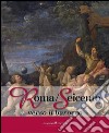 Roma/Seicento verso il barocco. E-book. Formato PDF ebook