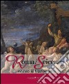 Roma/Seicento verso il barocco. E-book. Formato PDF ebook di Giorgio Leone