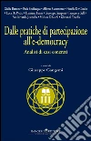 Dalle pratiche di partecipazione all'e-democracy. E-book. Formato PDF ebook di Gangemi G. (cur.)