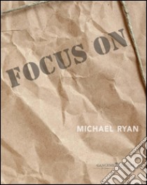 Focus On Michael Ryan: Drawings. E-book. Formato PDF ebook di Nova Benway