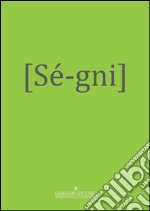 Sé-gni. E-book. Formato PDF