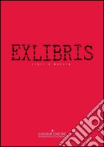 Exlibris: Libri d’autore. E-book. Formato PDF ebook