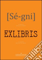 Sé-gni - Exlibris. E-book. Formato PDF