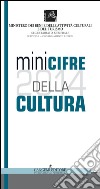 Minicifre della cultura 2014. E-book. Formato PDF ebook