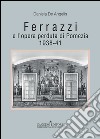 Ferrazzi e l’opera perduta di Pomezia: 1938-41. E-book. Formato PDF ebook