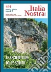 Italia Nostra 484 gen-mar 2015: Le architetture dello spirito. E-book. Formato PDF ebook di Francesca Marzotto Caotorta