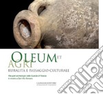 Oleum et agri. Ruralità e paesaggio culturale: Recuperi archeologici della Guardia di Finanza in mostra a San Vito Romano. E-book. Formato PDF ebook