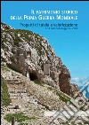 Il patrimonio storico della Prima Guerra Mondiale: Progetti di tutela e valorizzazione a 14 anni dalla legge del 2001. E-book. Formato PDF ebook