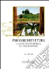 Psicoarchitettura. E-book. Formato PDF ebook di Ivan Battista