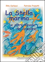 La Stella Marina: e altre favole. E-book. Formato PDF