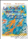 La Stella Marina: e altre favole. E-book. Formato PDF ebook