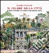 Il colore della città: Il rilievo cromatico per la tutela della bellezza urbana. E-book. Formato PDF ebook