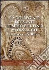 La collegiata dei Santi Cesidio e Rufino a Trasacco: Un santuario nella Marsica. E-book. Formato PDF ebook