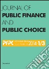 Journal of Public Finance and Public Choice n. 1-3/2014: Rivista quadrimestrale in lingua inglese sull'economia delle scelte pubbliche. E-book. Formato PDF ebook