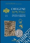 Origini - XXXVII: Preistoria e protostoria delle civiltà antiche - Prehistory and protohistory of ancient civilizations. E-book. Formato PDF ebook