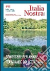 Italia Nostra 491 lug-set 2016: Conoscere per amare “la grande bellezza”. E-book. Formato PDF ebook