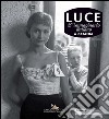 Luce. Fotografie storiche dall’archivio 1927-56 – Catania: L’immaginario italiano a Catania. E-book. Formato PDF ebook