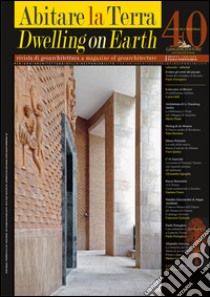 Abitare la Terra n.40/2016 – Dwelling on Earth: Rivista di geoarchitettura. E-book. Formato PDF ebook di Paolo Portoghesi