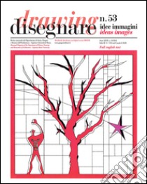 Disegnare idee immagini n° 53 / 2016: Rivista semestrale del Dipartimento di Storia, Disegno e Restauro dell'Architettura Sapienza Università di Roma. E-book. Formato PDF ebook di Mario Docci